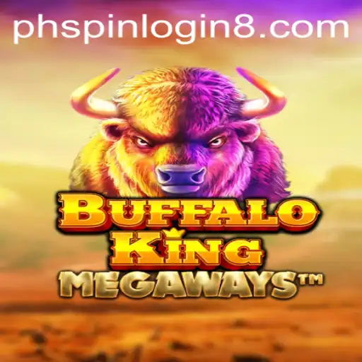 Discover the Thrills of Buffalo King and the Convenience of Phspin Login
