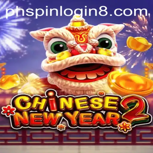 Exploring the Thrilling World of CHINESENEWYEAR2 and PHSpin Login