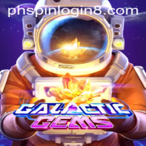 Exploring GalacticGems and Understanding PHSpin Login