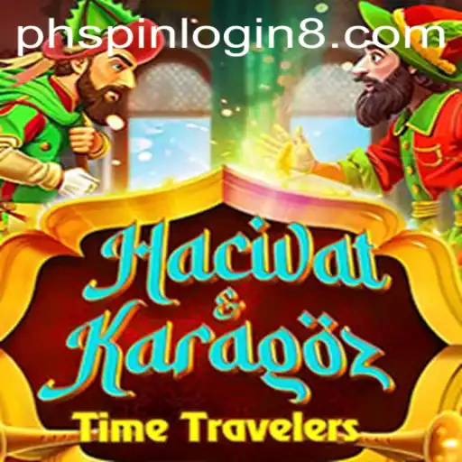 Unveiling the Game: HacivatandKaragoz and the Modern Twist of PHSpin Login