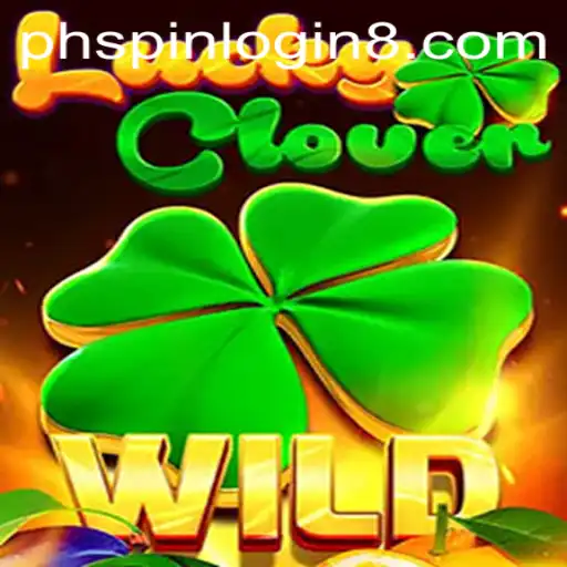 Exploring the Enchanting World of LuckyClover and the Importance of phspin Login