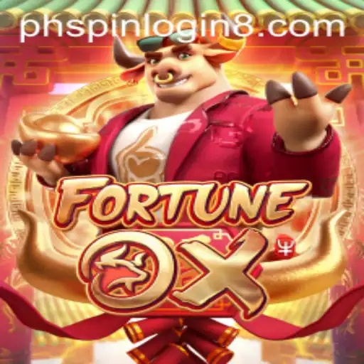 Unlocking Prosperity in FortuneOx: Mastering the Game and Navigating the PHSpin Login